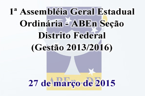 1ª Assembléia Geral Estadual Ordinária - ABEn Seção Distrito Federal (Gestão 2013/2016)